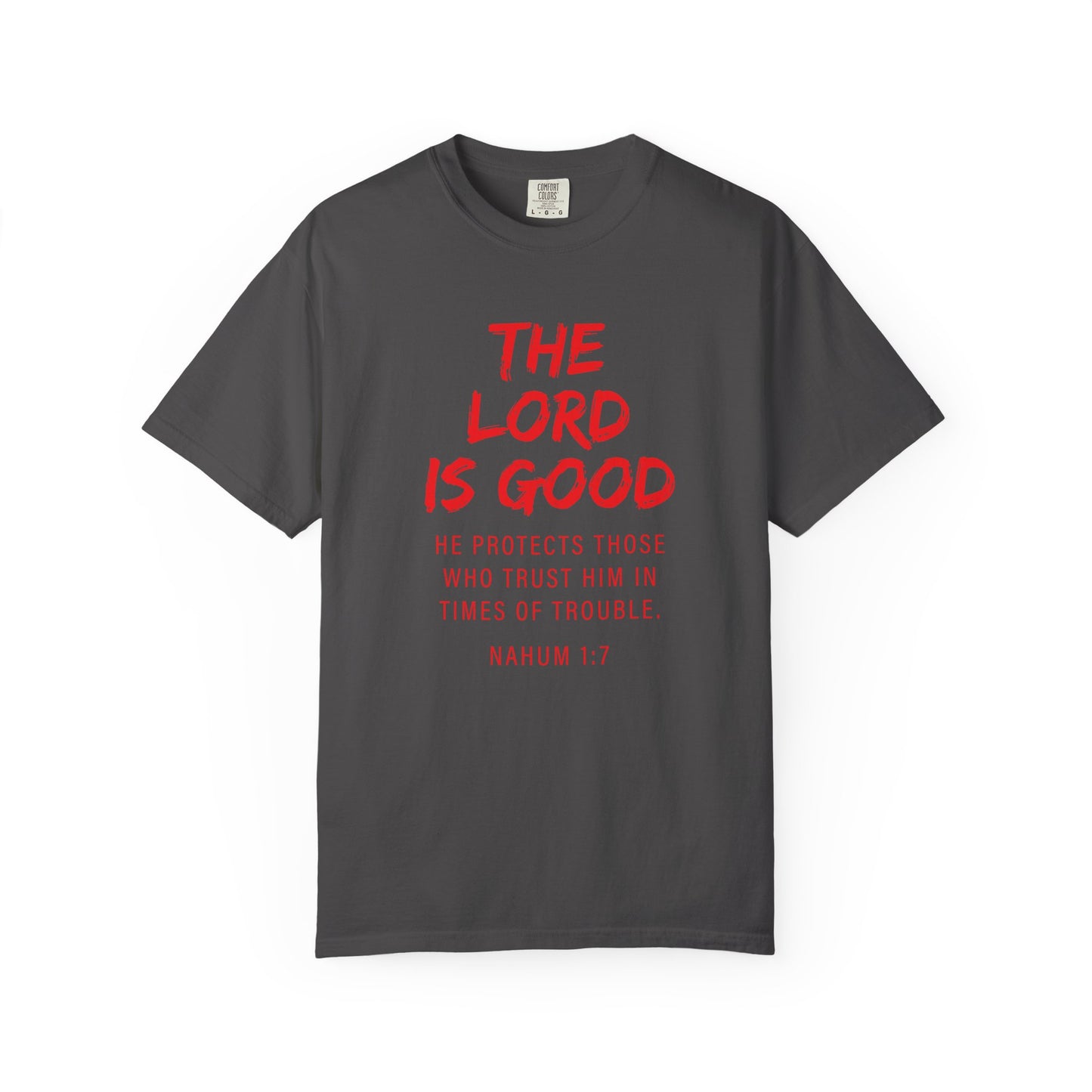 The Lord is Good "Nahum 1:7" Red T-Shirt