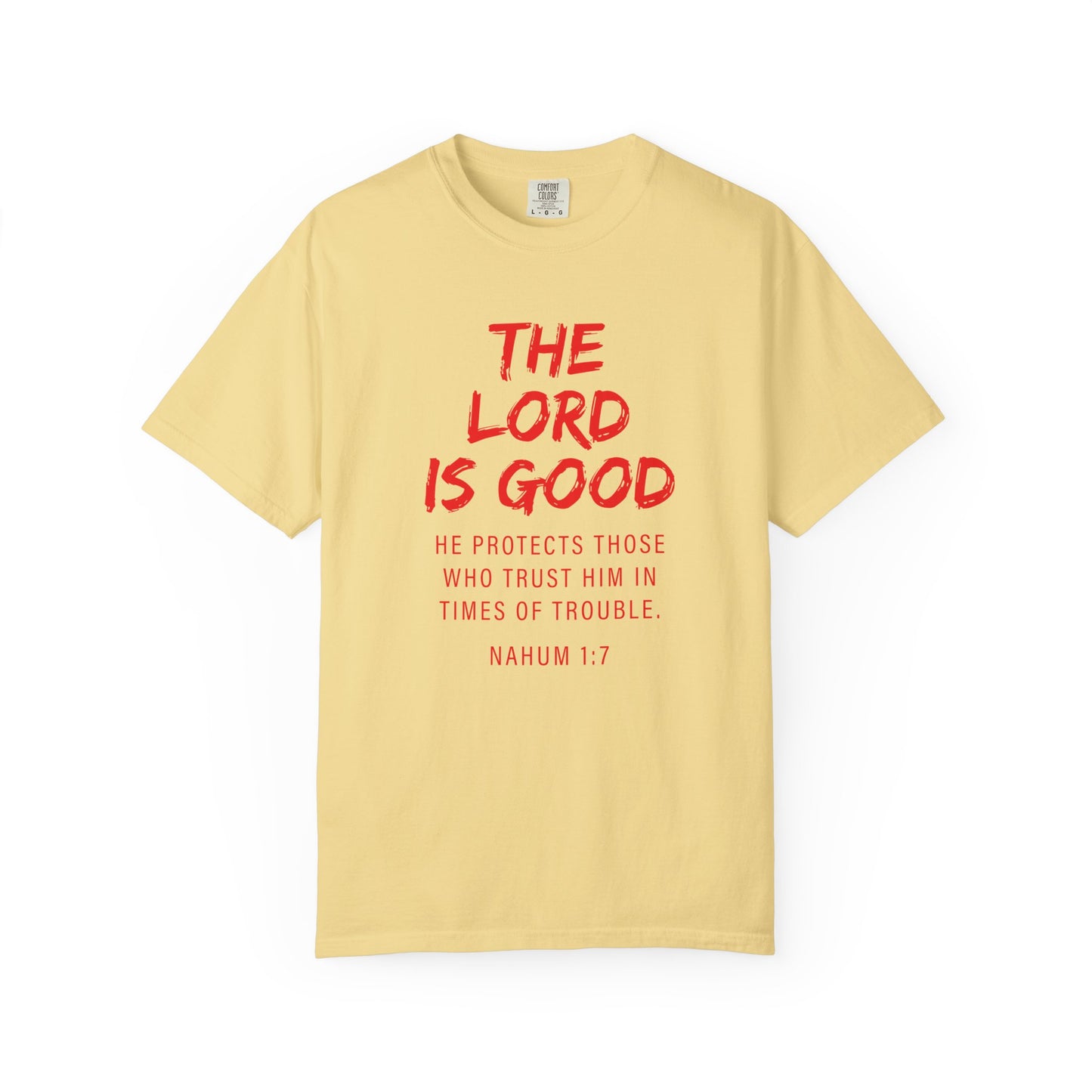 The Lord is Good "Nahum 1:7" Red T-Shirt