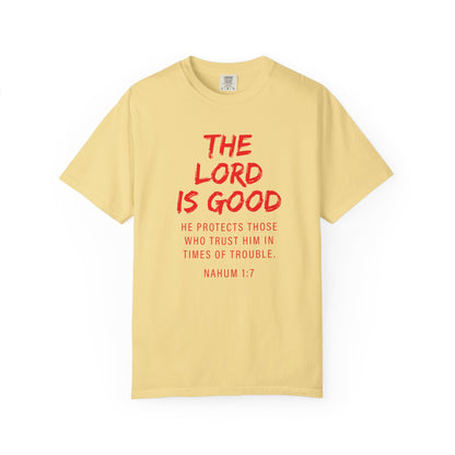 The Lord is Good "Nahum 1:7" Red T-Shirt