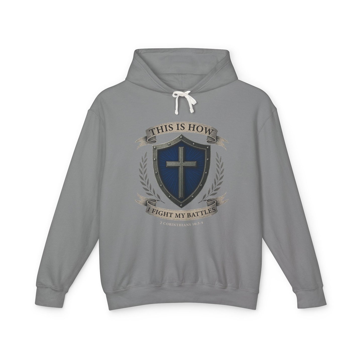 This is How I Fight My Battles "2 Corinthians 10:3-4"