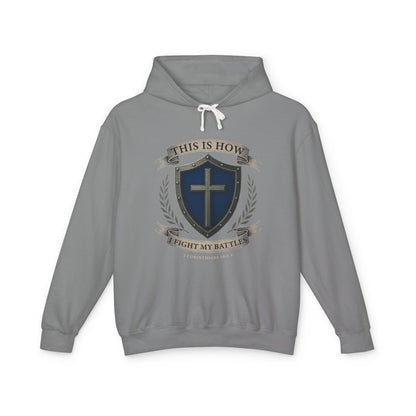 This is How I Fight My Battles "2 Corinthians 10:3-4"