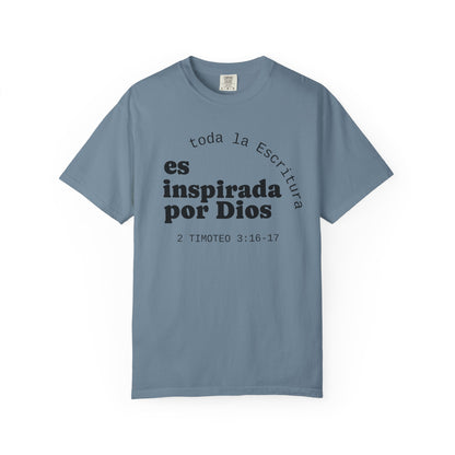Toda la Escritura es inspirada por Dios  "2 Timoteo 3:16-17" 100% Cotton Shirt