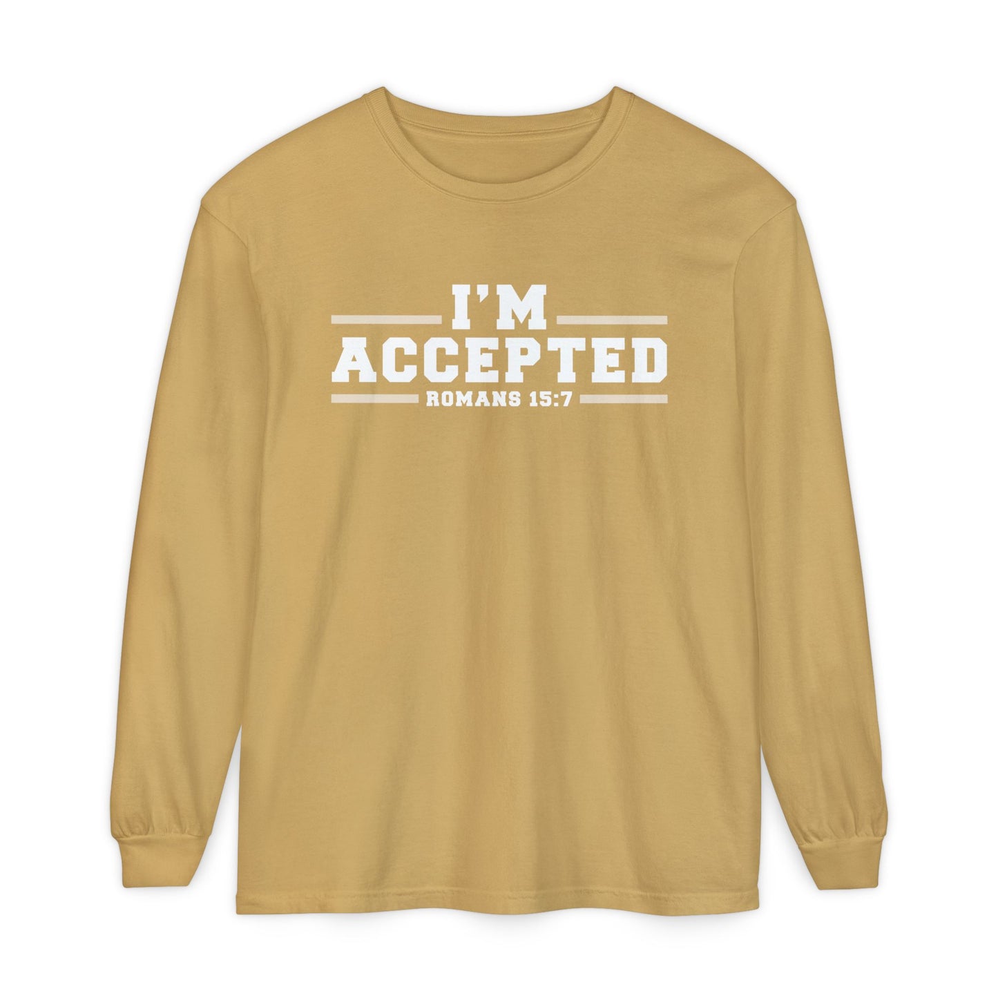 I'm Accepted — Romans 15:7 Graphic long sleeve-Shirt