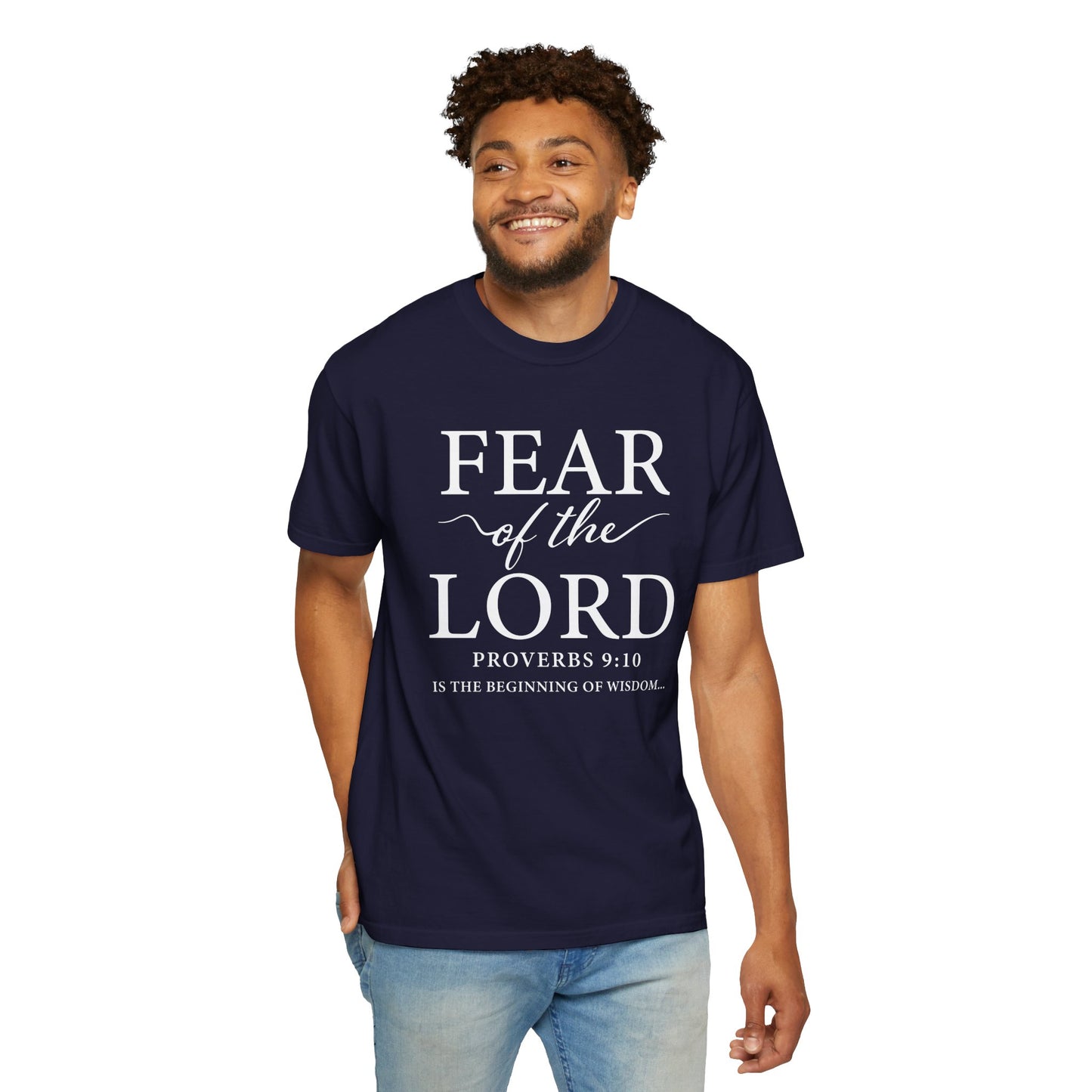 Fear of the Lord T-Shirt — Christian Faith Graphic Tee