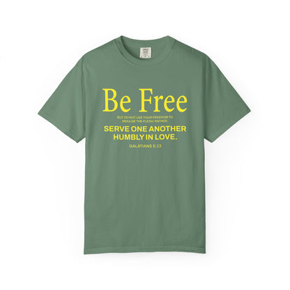 Be Free "Galatians 5:13" Yellow 100% Cotton T-Shirt