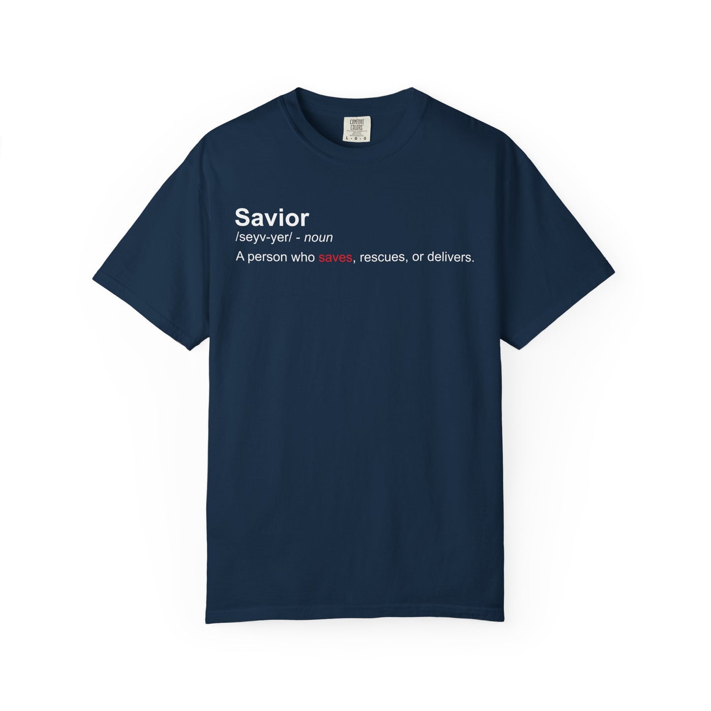 Savior Definition T-Shirt — 'Savior' Dictionary-Style Graphic Tee