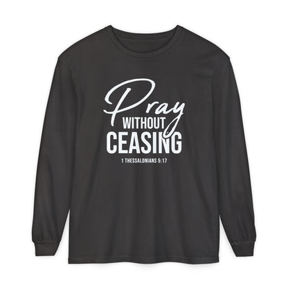 Pray Without Ceasing "1 Thessalonians 5:17"
