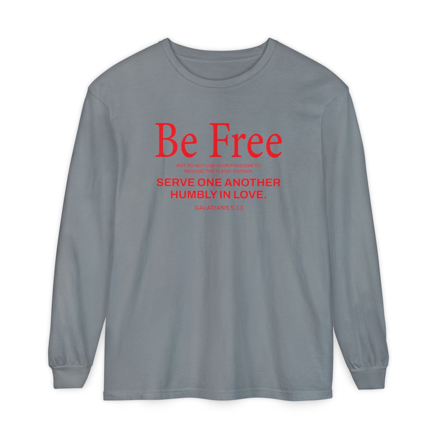 Be Free "Galatians 5:13" RED