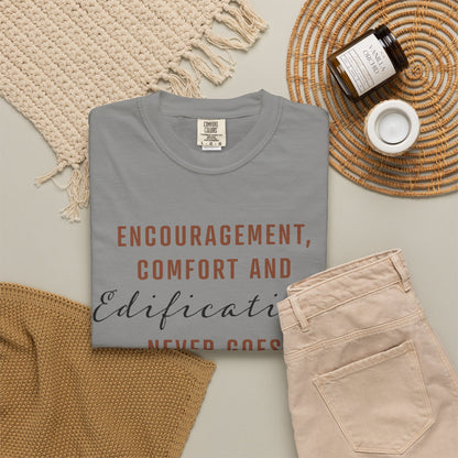 Encouragement, Comfort & Edification T-Shirt — Ephesians 4:29 Inspirational Christian Tee