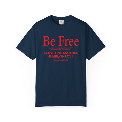 Be Free "Galatians 5:13" Red