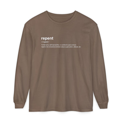 Repent Definition 100% Cotton Long Sleeve T-Shirt — Garment-Dyed