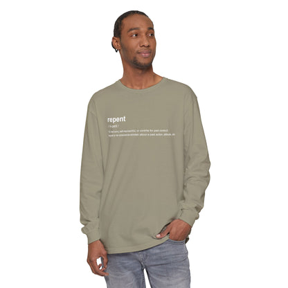 Repent Definition 100% Cotton Long Sleeve T-Shirt — Garment-Dyed