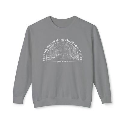 He is The Way The Truth & The Life "John 14:6" 100% Cotton Sweatshirt