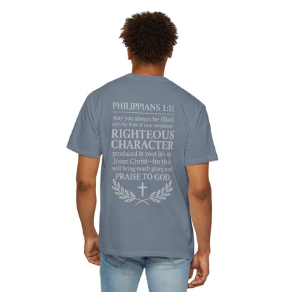 Righteous Character  T‑Shirt — Philippians 1:11 Inspirational Christian Tee