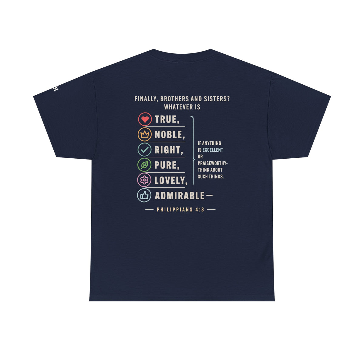 Philippians 4:8 True Noble Right Pure Lovely Adorably Christian T-Shirt