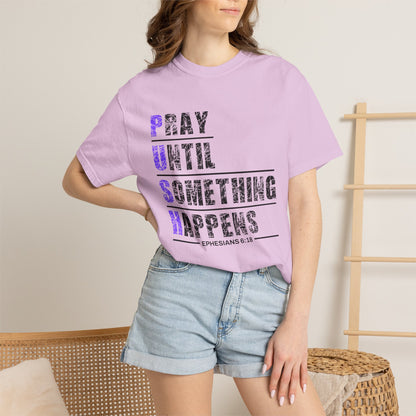 PUSH Ephesians 6:18 100% Cotton Faith & Prayer Graphic Tee