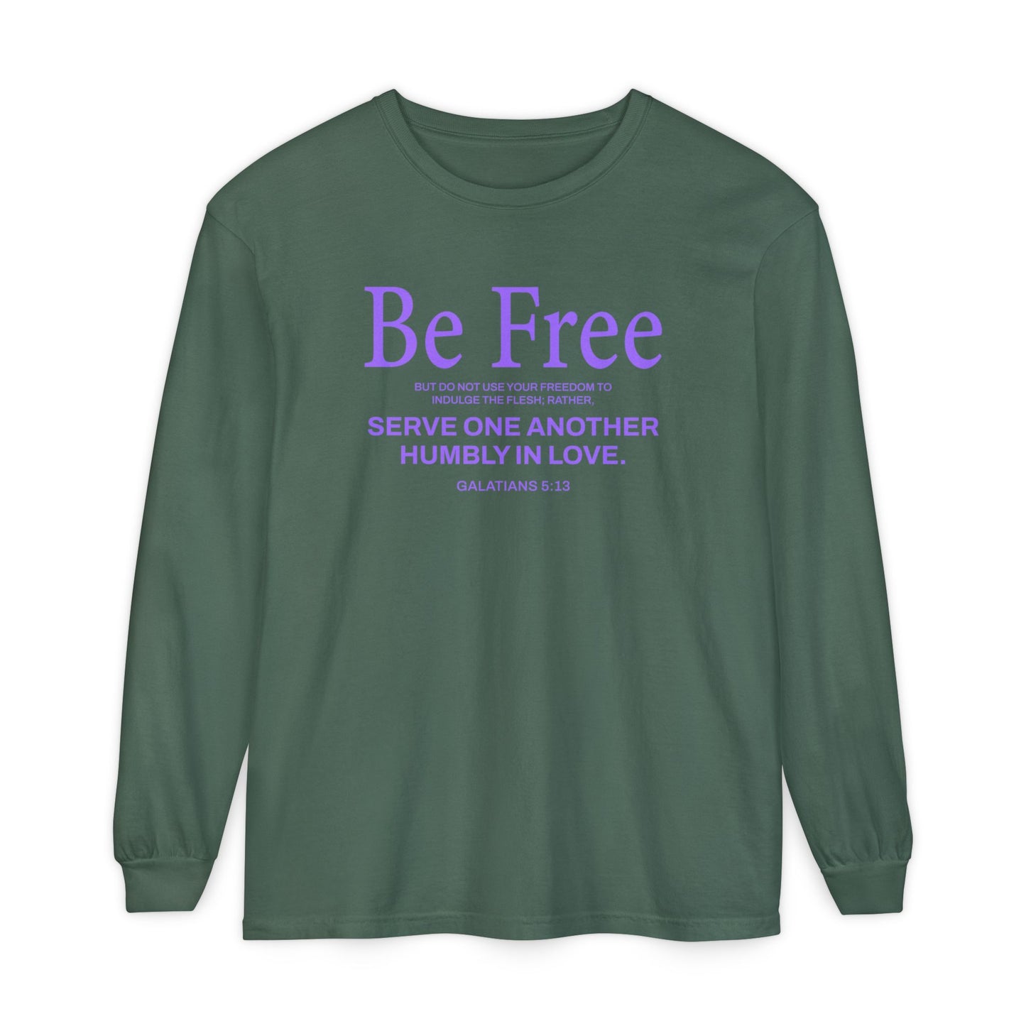 Be Free "Galatians 5:13" PURPLE