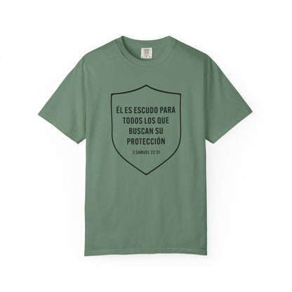 El Es Escudo Para Todos "2 Samuel 22:31" 100% T-Shirt