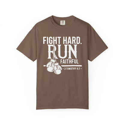 Fight Hard — 2 Timothy 4:7 T-Shirt
