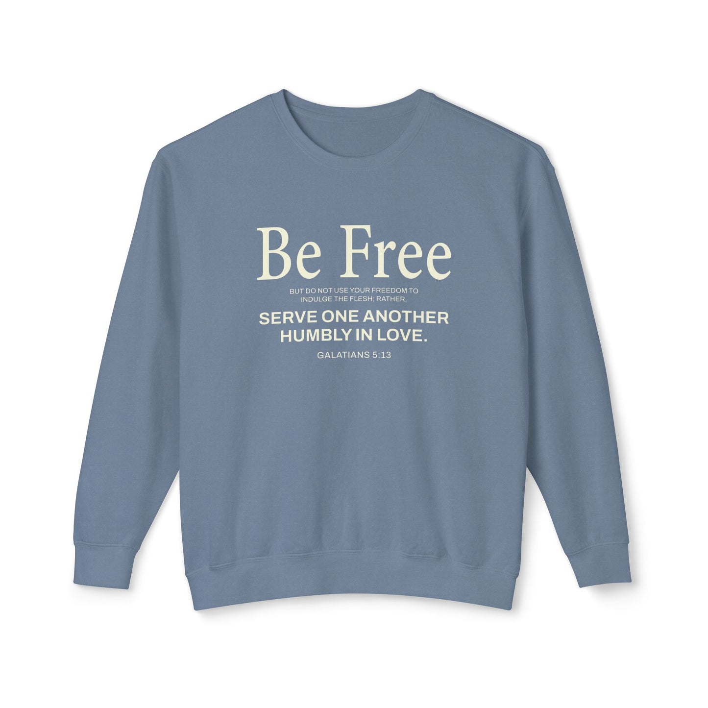 Be Free "Galatians 5:13" Beige