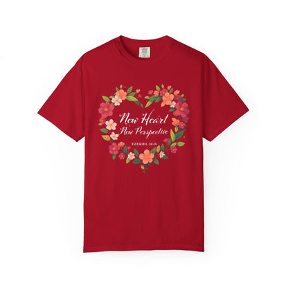 New Heart and New Perspective "Ezekiel 36:26" 100% Cotton T Shirt