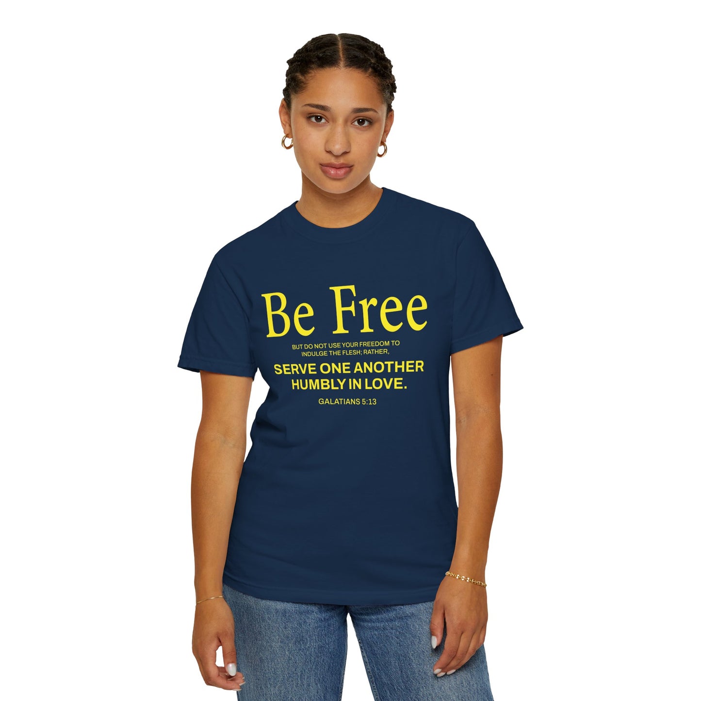 Be Free "Galatians 5:13" Yellow
