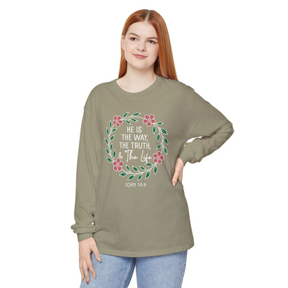 He is The Way The Truth & The Life Flowers  "John 14:6" 100% cotton Long Sleeve