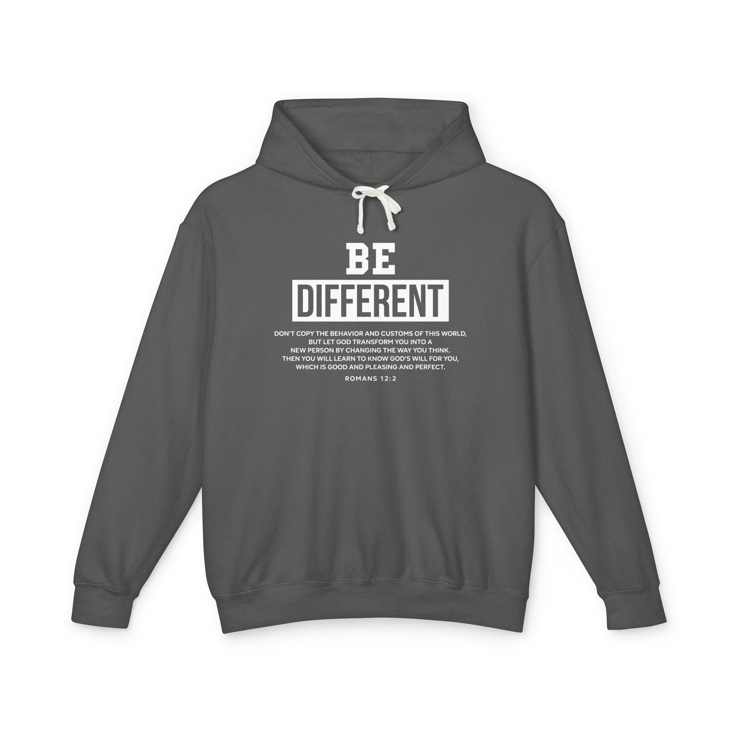 Be Different " Romans 12:2" Hoodie