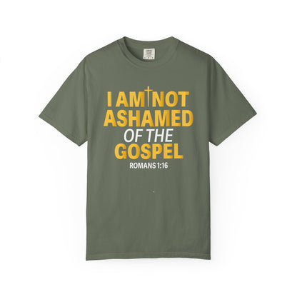 I Am Not Ashamed of The Gospel "Romans 1:16"
