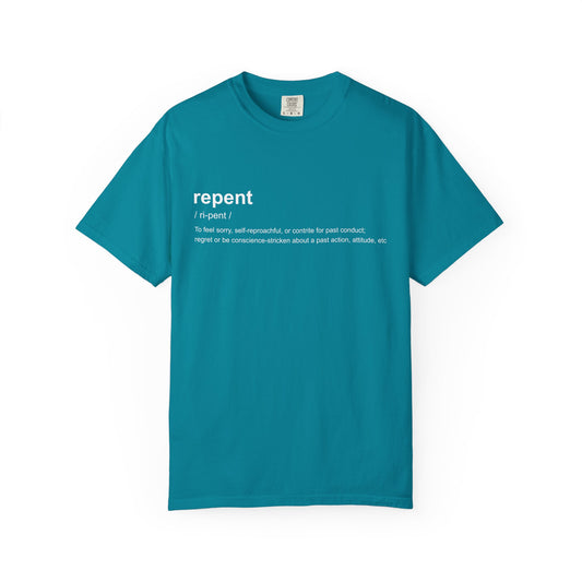 Repent Definition T-Shirt — 100% Cotton Garment-Dyed
