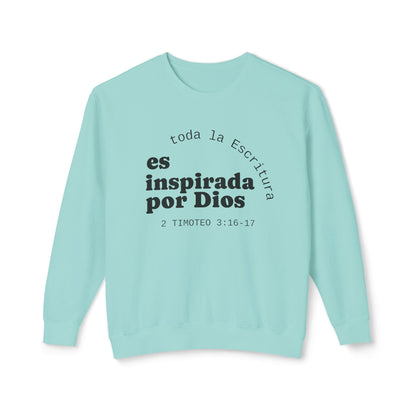 Toda la Escritura es Inspirada por Dios "2 Timoteo 3:16-17" 100% Cotton Sweatshirt