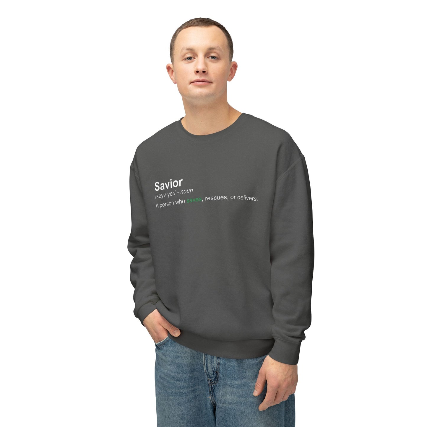 Savior Definition Sweatshirt — 100% Cotton Comfort Crewneck