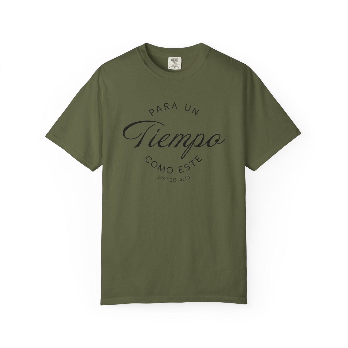 Para un Tiempo Como Este Ester 4:14 100% Cotton T-Shirt — Spanish Wise Woman Bible Verse