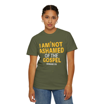 I Am Not Ashamed of The Gospel "Romans 1:16"