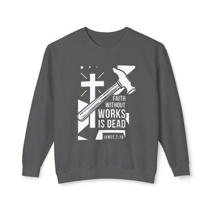 Faith Without Works is Dead "James 2:26"