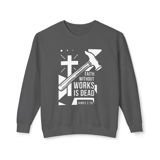 Faith Without Works is Dead "James 2:26"