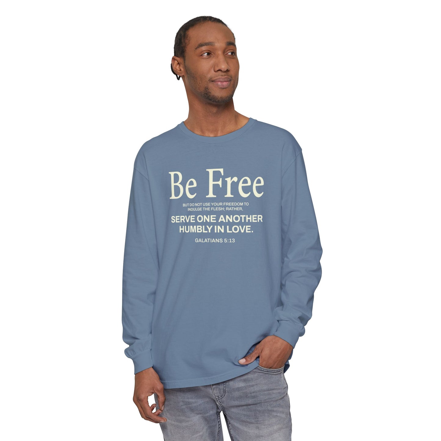 Be Free "Galatians 5:13" BEIGE 100% Cotton Long Sleeve