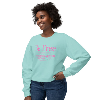 Be Free "Galatians 5:13" Pink