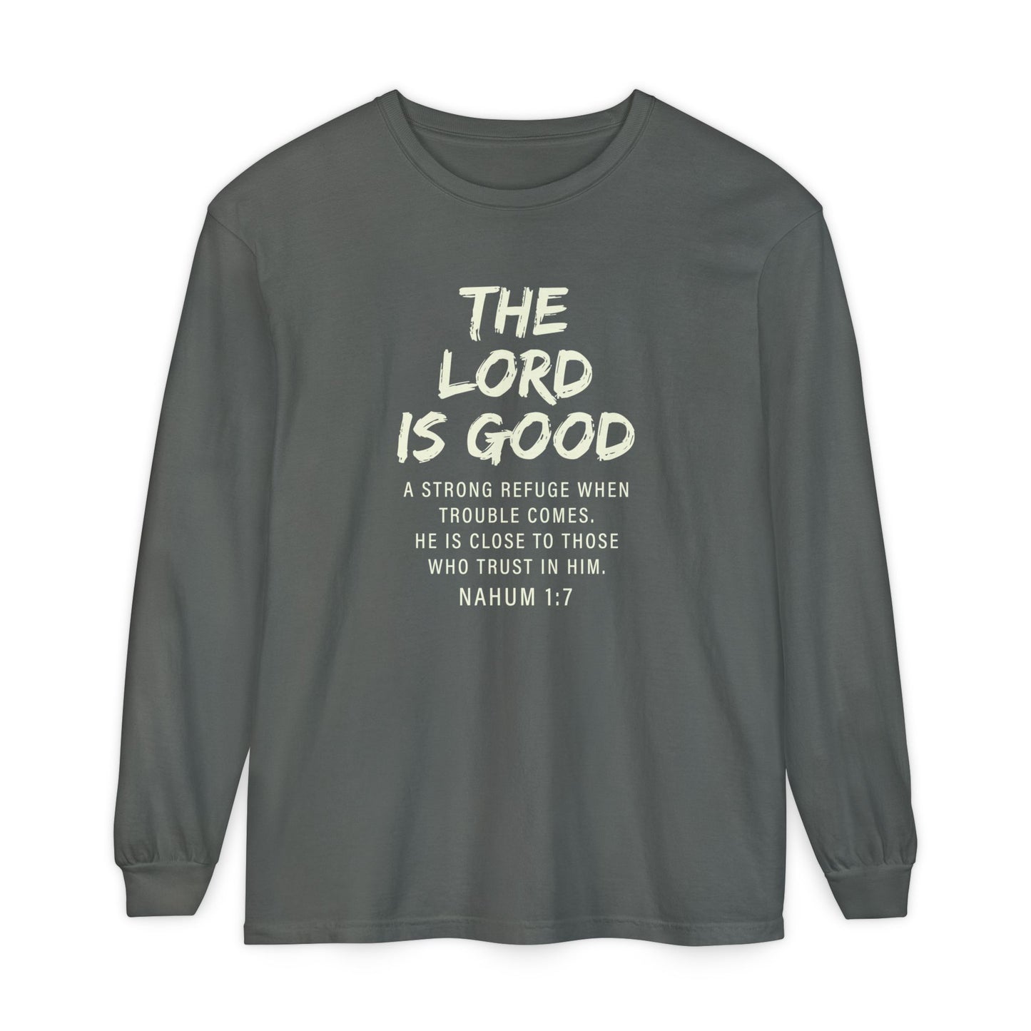The Lord Is Good "NAHUM 1:7" BEIGE 100% cotton long sleeve