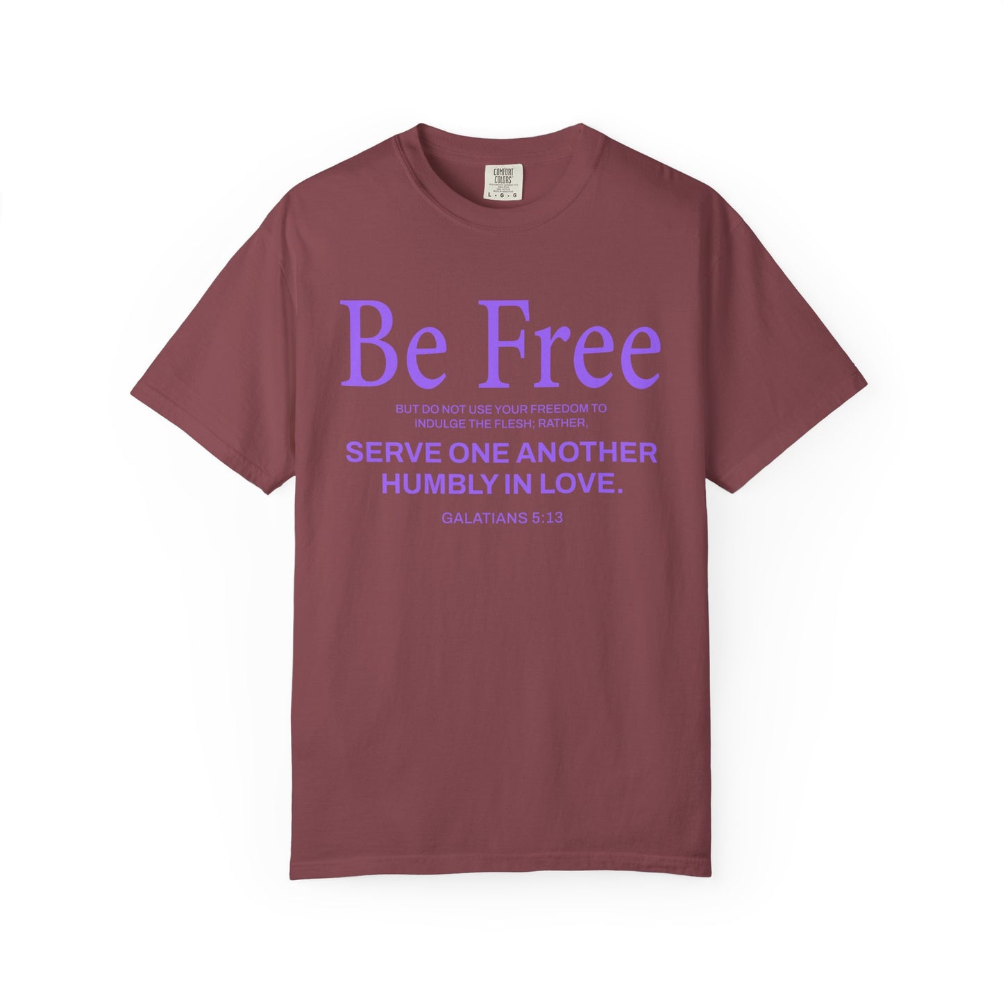 Be Free "Galatians 5:13" PURPLE