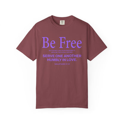 Be Free "Galatians 5:13" PURPLE