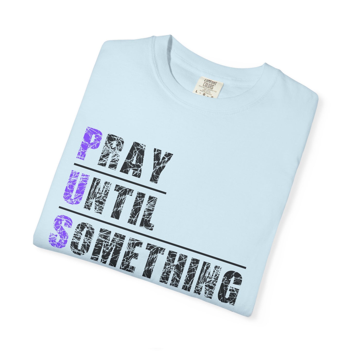 PUSH Ephesians 6:18 100% Cotton Faith & Prayer Graphic Tee