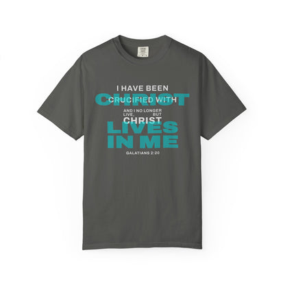 I have been Crucified with Christ "Galatians 2:20" TEAL 100% Cotton T-Shirt