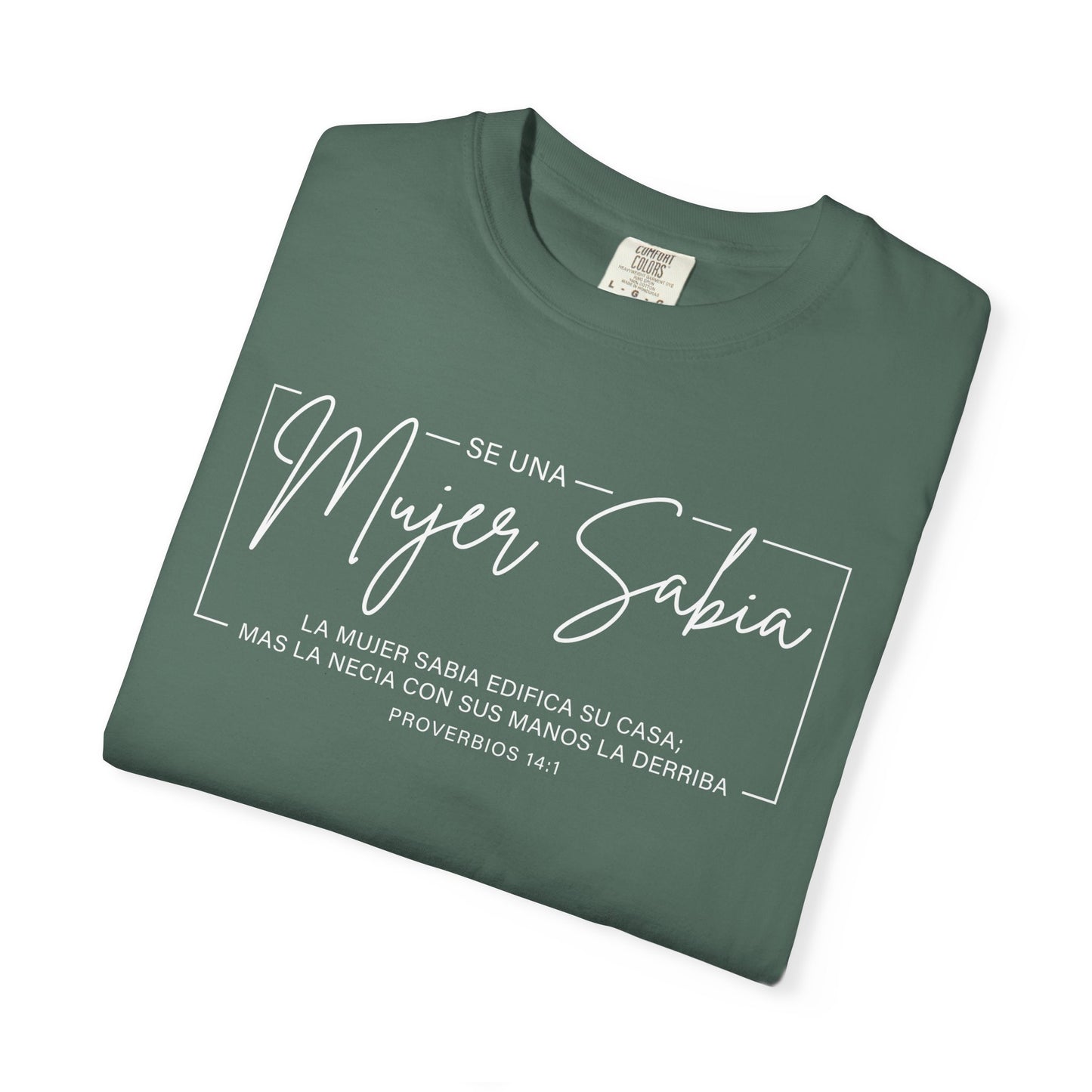Mujer Sabia Proverbios 14:1 T-Shirt — Spanish Wise Woman Bible Verse