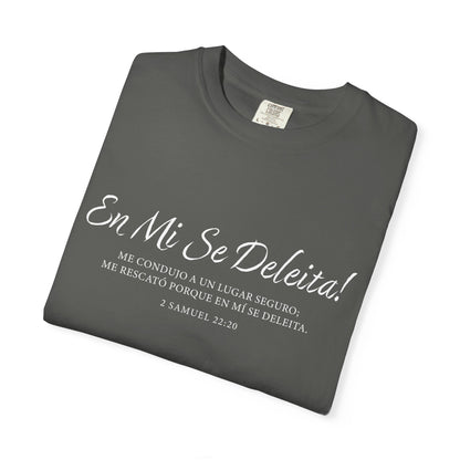 En Mi Se Deleita! "2 Samuel 22:20" 100% Cotton T-Shirt