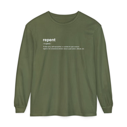 Repent Definition 100% Cotton Long Sleeve T-Shirt — Garment-Dyed