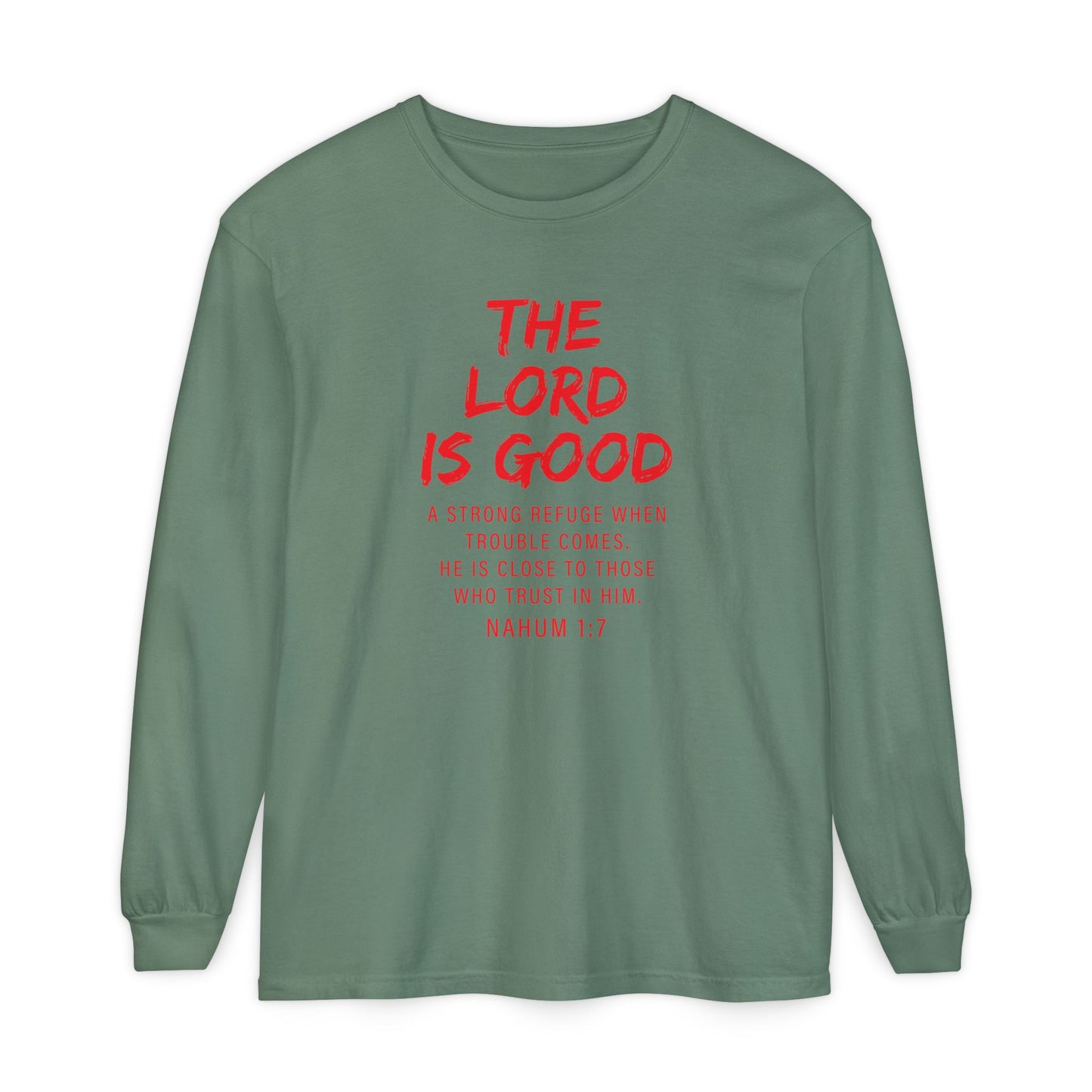 The Lord is Good "Nahum 1:7" Red Long Sleeve