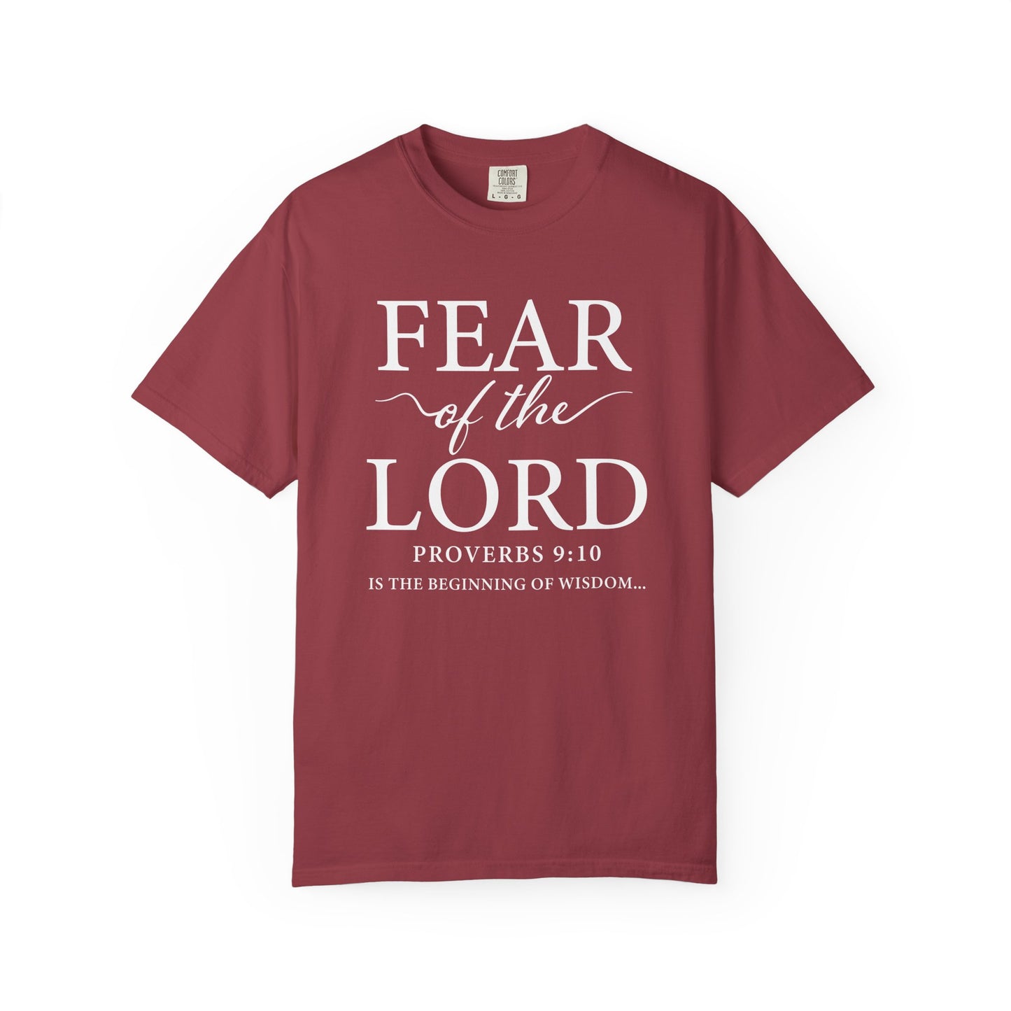Fear of the Lord T-Shirt — Christian Faith Graphic Tee