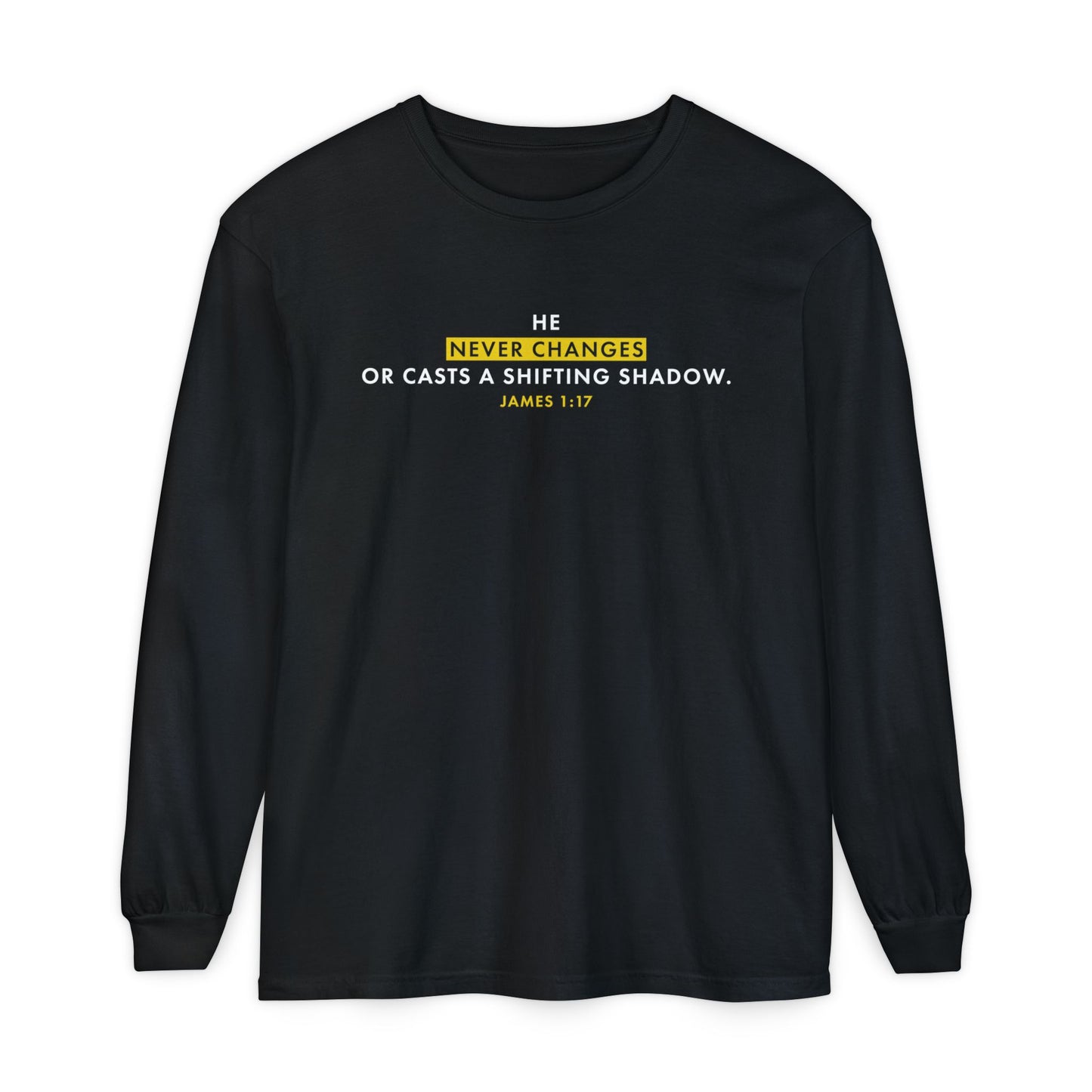He Never Changes Cotton T-shirt — Faith-Based Christian Long Sleeve Tee