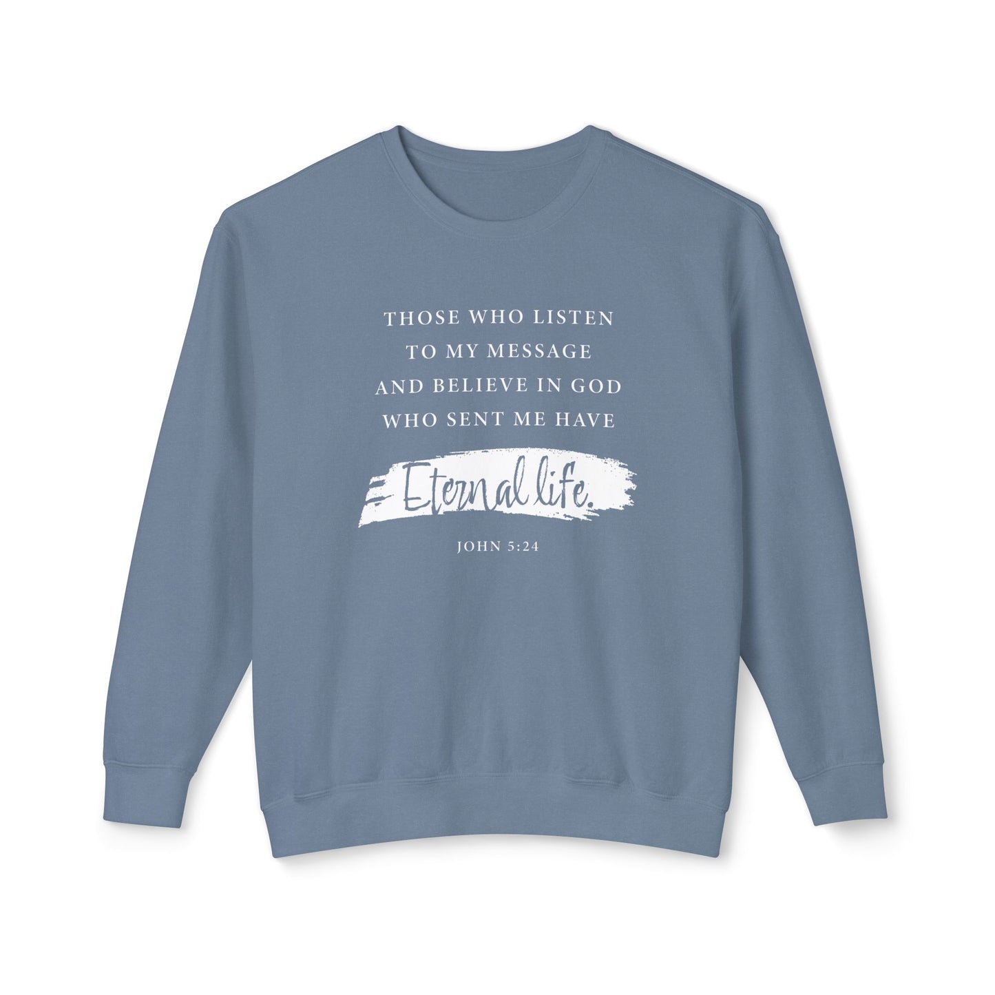 Eternal Life John 5:24 Cotton T-shirt — Faith-Based Christian Sweatshirt
